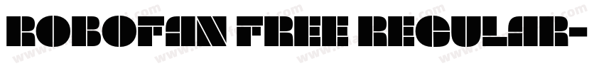 Robofan Free Regular字体转换